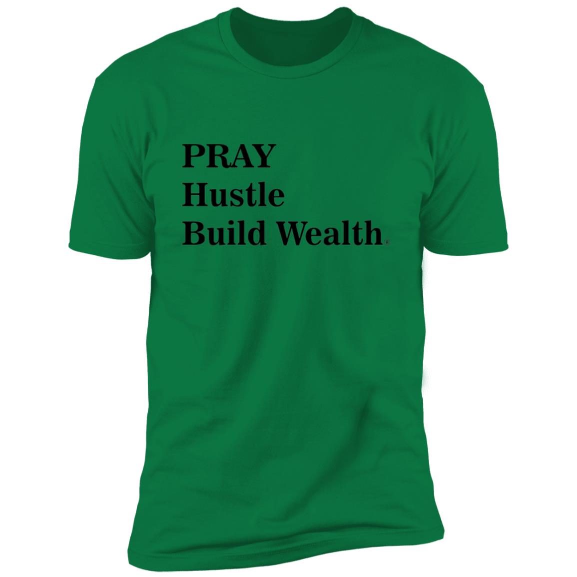 PRAY Hustle Build Wealth Premium Short Sleeve T-Shirt