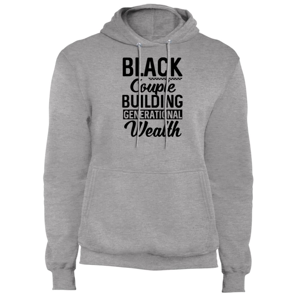 Black Couple Building Generational Wealth - Fleece Pullover Hoodie