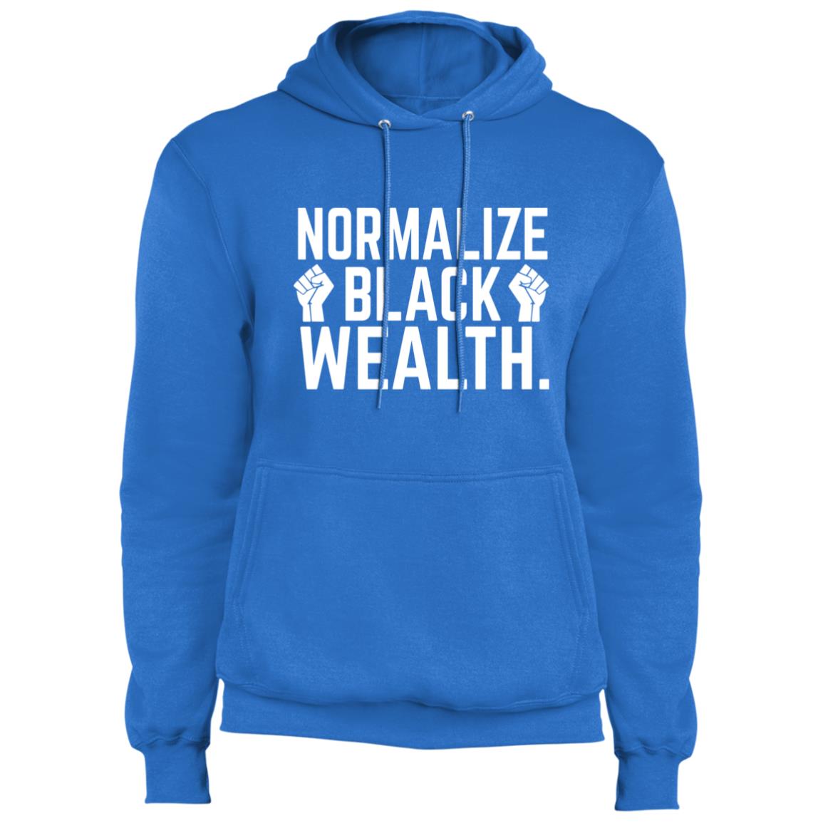 Normalize Black Wealth - Fleece Pullover Hoodie