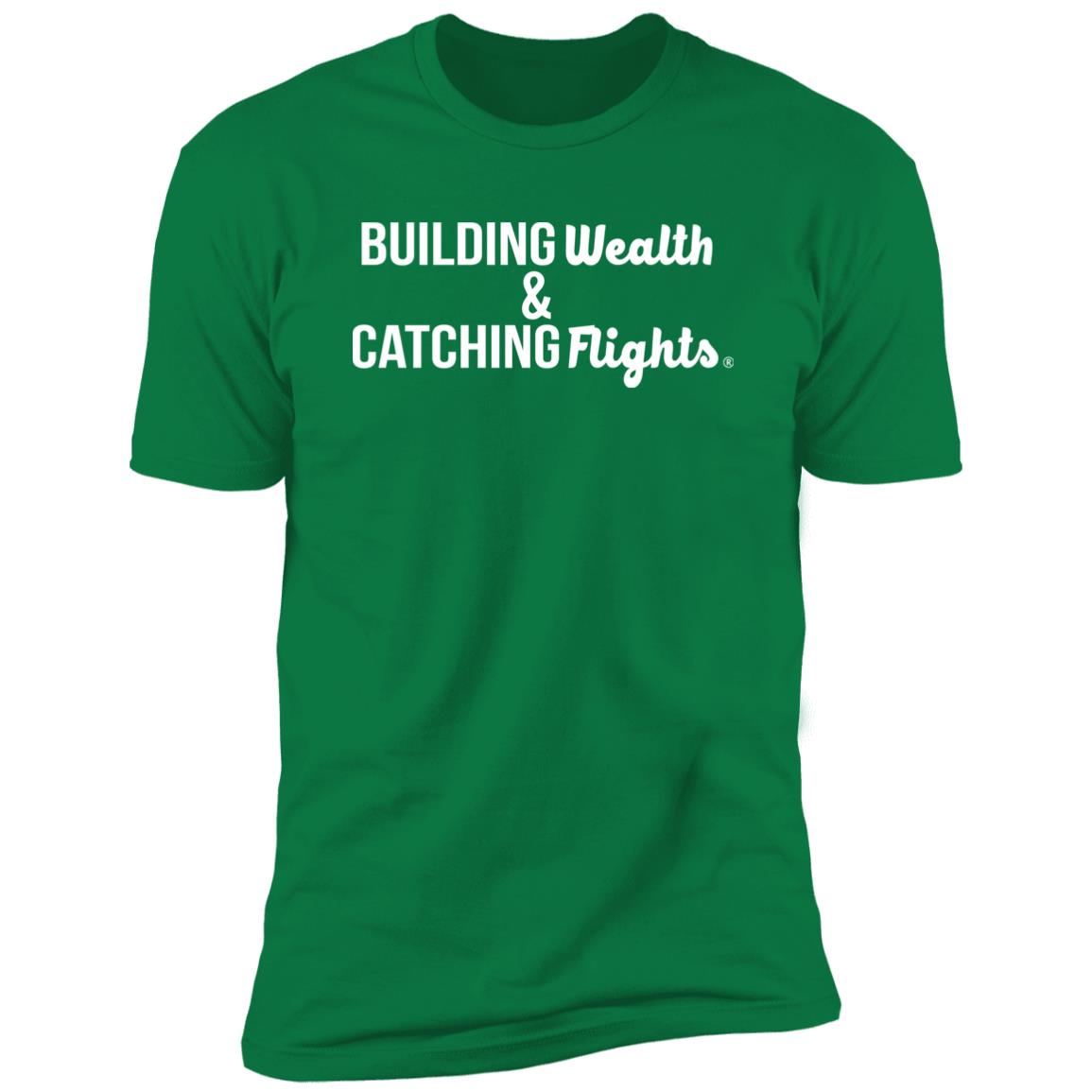 Building Wealth & Catching Flights Premium Short Sleeve T-Shirt