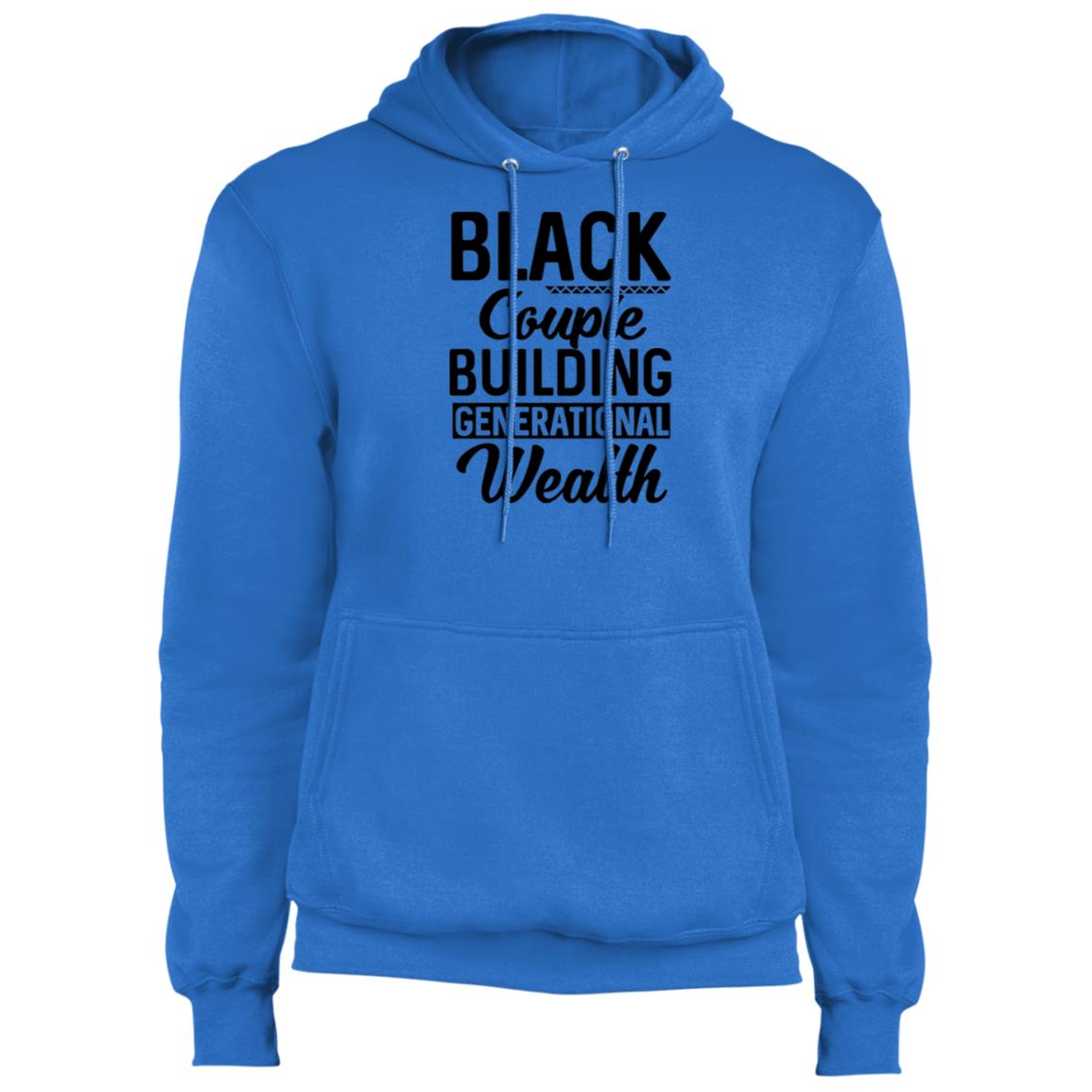 Black Couple Building Generational Wealth - Fleece Pullover Hoodie