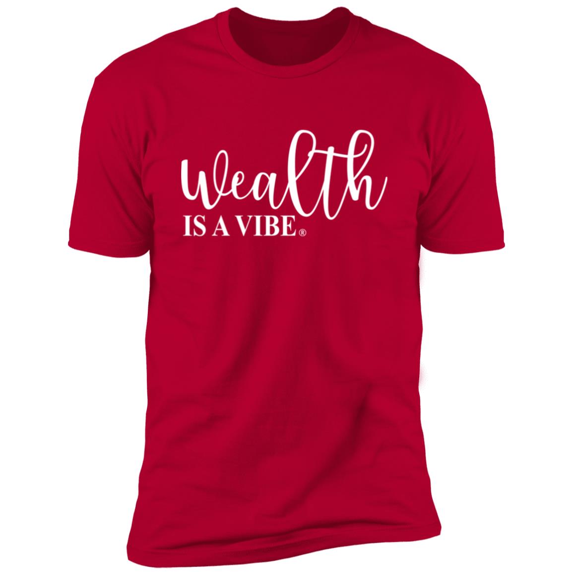 Wealth Is A Vibe Premium Short Sleeve T-Shirt