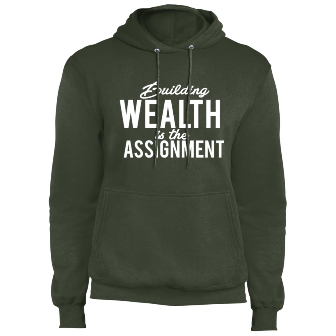 Building Wealth Is The Assignment - Fleece Pullover Hoodie