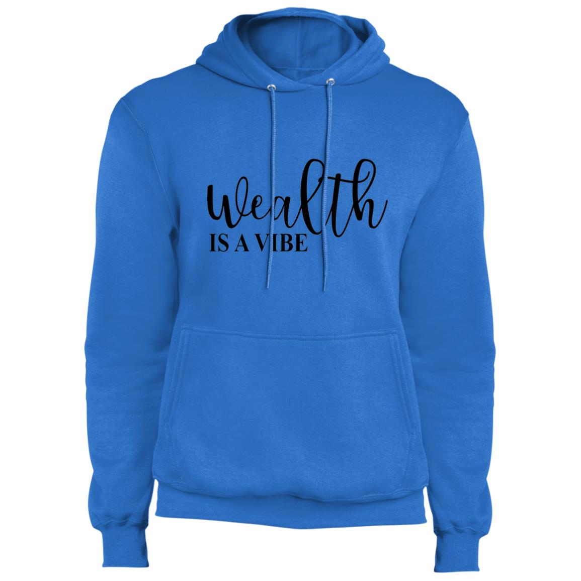 Wealth Is A Vibe - Fleece Pullover Hoodie