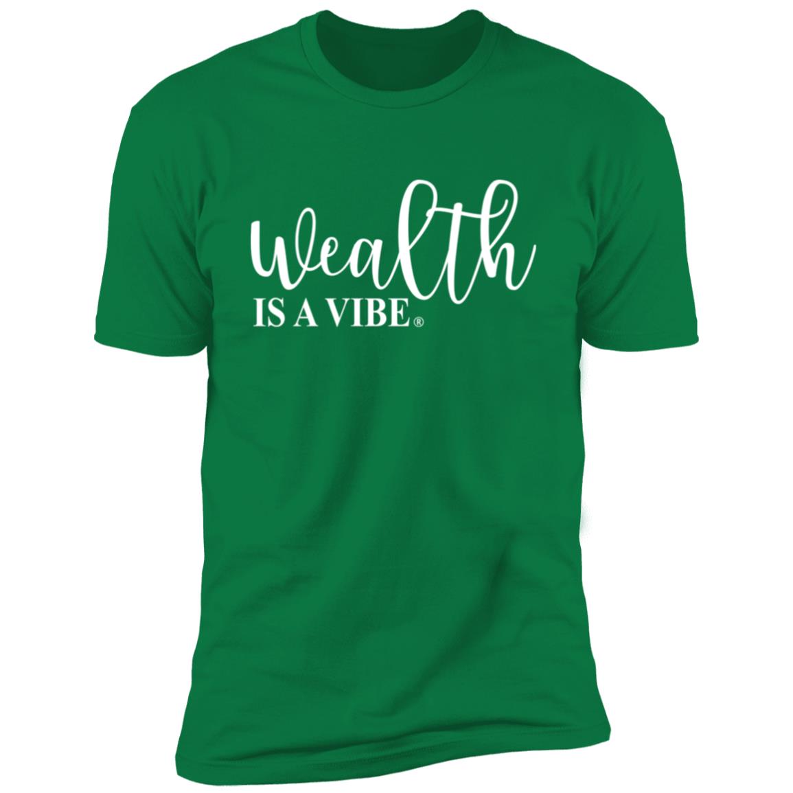 Wealth Is A Vibe Premium Short Sleeve T-Shirt