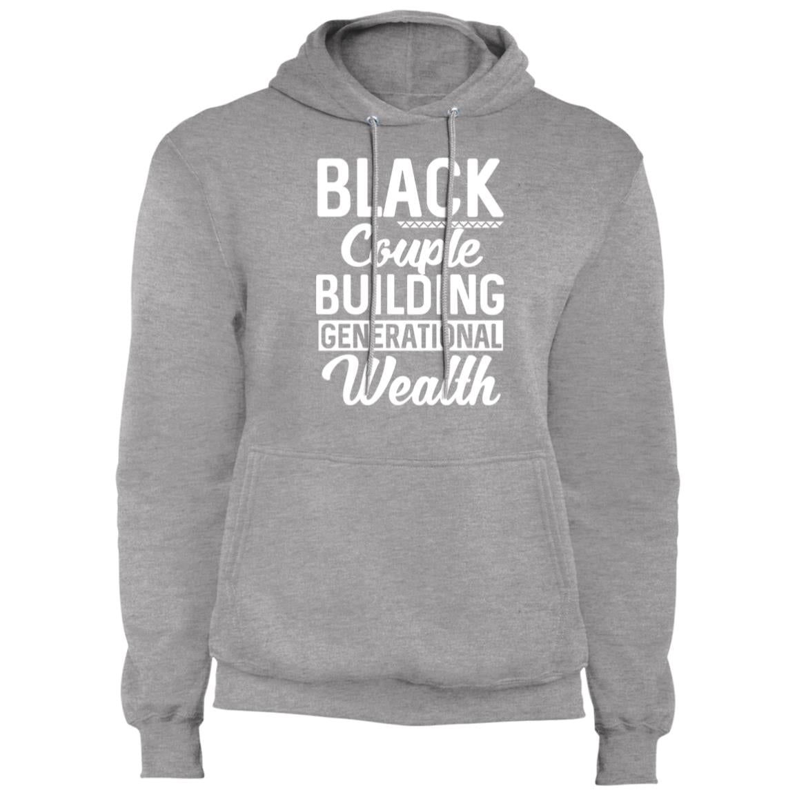 Black Couple Building Generational Wealth - Fleece Pullover Hoodie