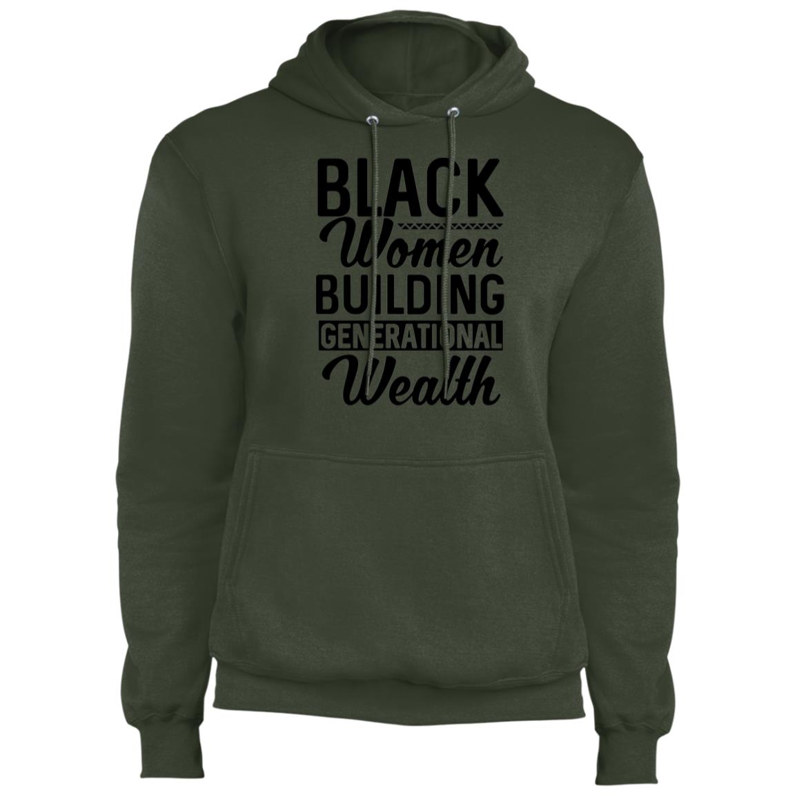 Black Women Building Generational Wealth - Fleece Pullover Hoodie
